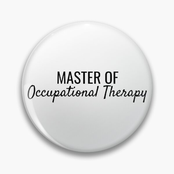 Item preview, Master of Occupational Therapy designed and sold by SarahJisri.