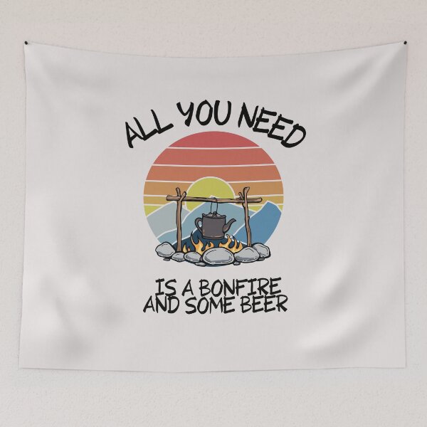 Item preview,  All you need is a bonfire and some beer - Funny Camping Quote designed and sold by unique things.