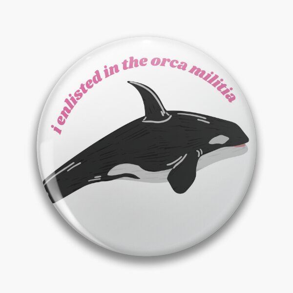 Item preview, i support the orca militia designed and sold by precocious.