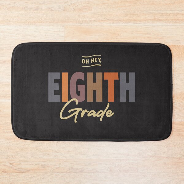 Item preview, Oh Hey Eighth Grade, Back To School designed and sold by cidolopez.