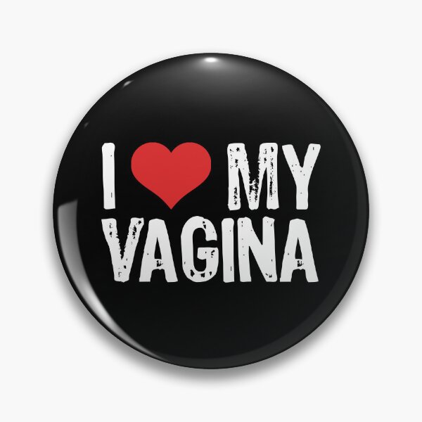 Item preview, I Love My Vagina designed and sold by The "I Love Everything" Shop.