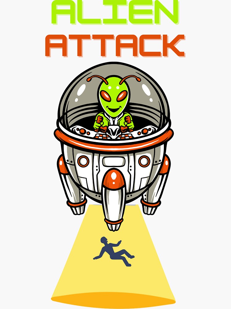 Alien Attack Sticker for Sale by Toadlyart