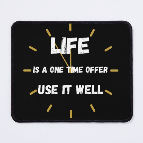 Item preview, Life is a one time offer use it well! designed and sold by NadiaStar.