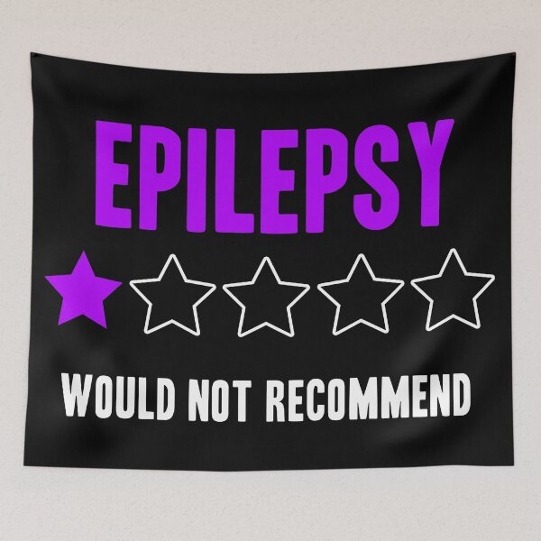 Item preview, Epilepsy Would Not Recommend Funny designed and sold by Color-Sparkle.