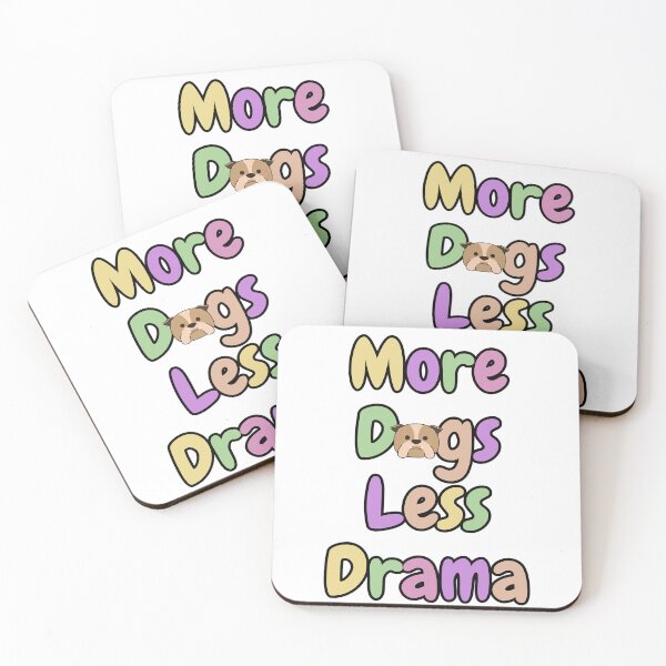 Item preview, More Dogs Less Drama designed and sold by StorylineStyle.