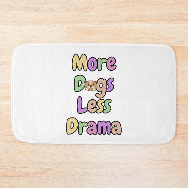 Item preview, Más perros menos drama designed and sold by StorylineStyle.