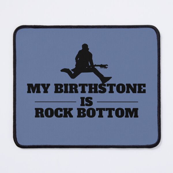 Item preview, My Birthstone is Rock Bottom designed and sold by PellSilversmith.