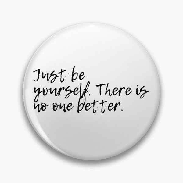 Item preview, Just Be Yourself, There is no one Better | Taylor | Folklore  designed and sold by ShoniwDesigns.