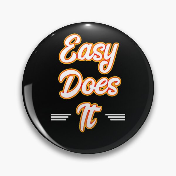 Item preview, Easy Does It designed and sold by SoberTeeCo.