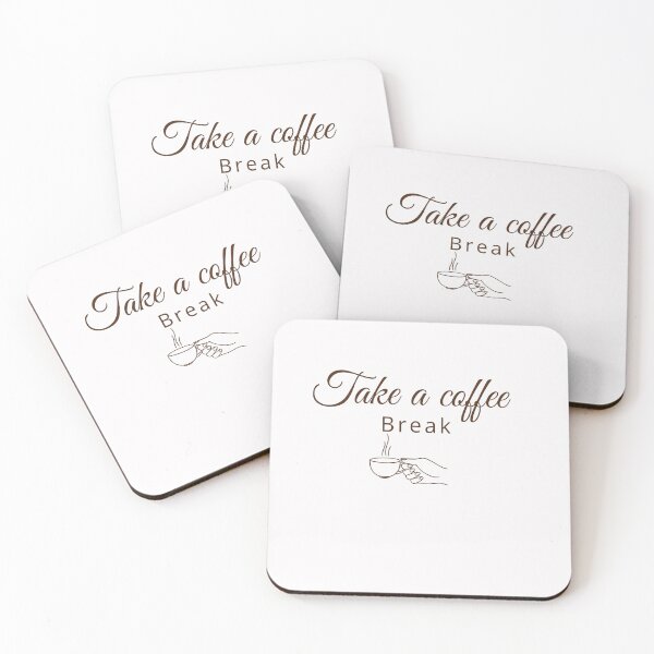 Item preview, Take a Coffee Break, Best Coffee Break, Funny Coffee Break designed and sold by HananDesign13.