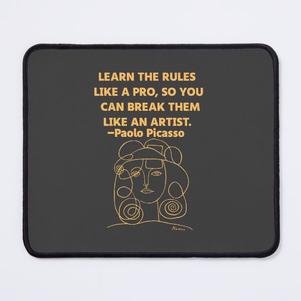 Item preview, LEARN THE RULES LIKE A PRO, SO YOU CAN BREAK THEM LIKE AN ARTIST. designed and sold by La Loca.