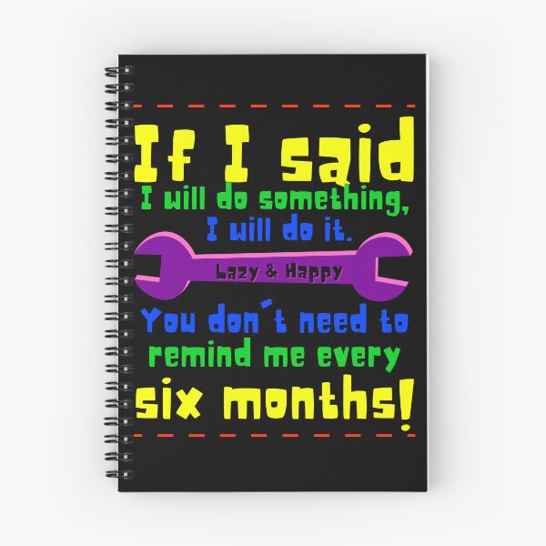 Item preview, If I said I will do something I will do it.  designed and sold by digitaldraw4you.