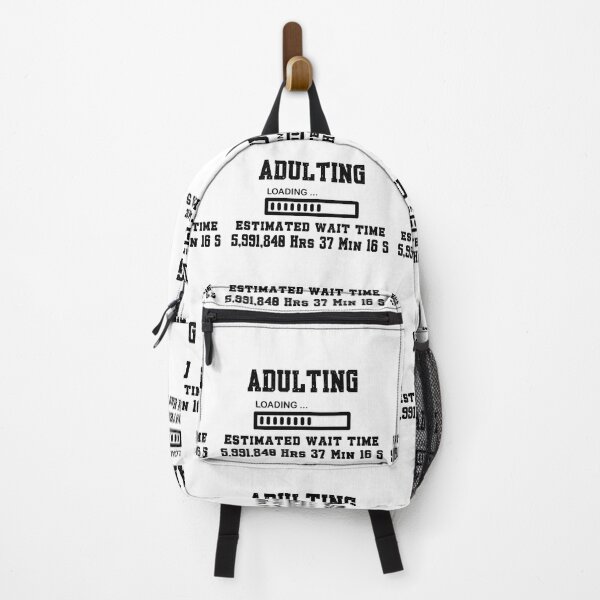 Item preview, Adulting, Loading . . . Estimated Wait Time 684 Years designed and sold by SnarkyTeesMugs.