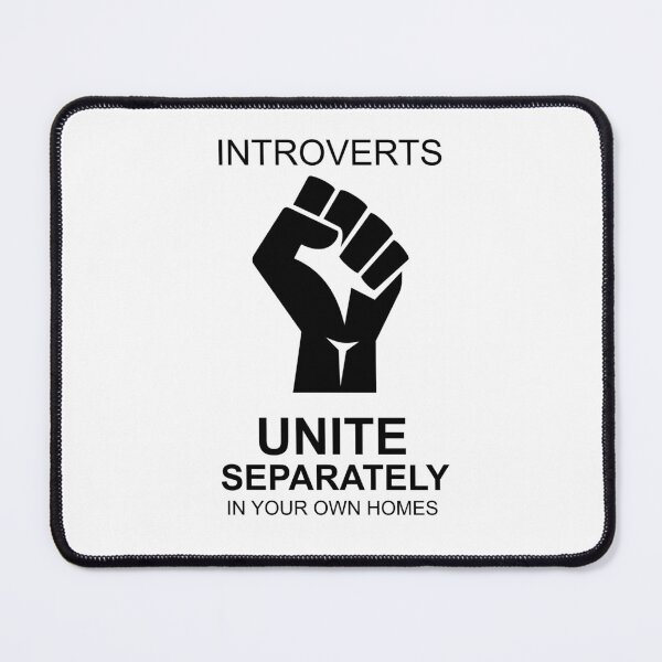 Item preview, Introverts UNITE separately in your own Homes designed and sold by fuzzynautilus.