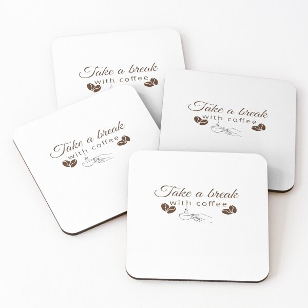 Item preview, take a Break with coffee, Break with coffee Design   designed and sold by HananDesign13.