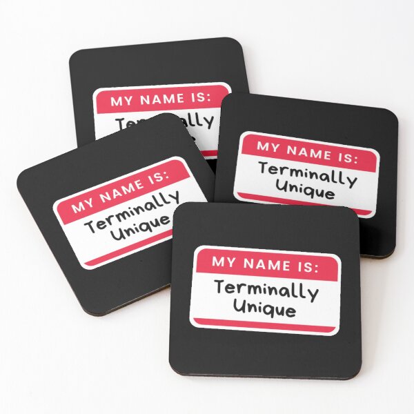 Item preview, Hello My Name Is: Terminally Unique designed and sold by SoberTeeCo.