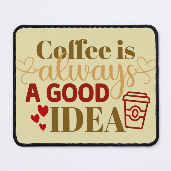 Item preview, Coffee is always a good idea designed and sold by ibijin.