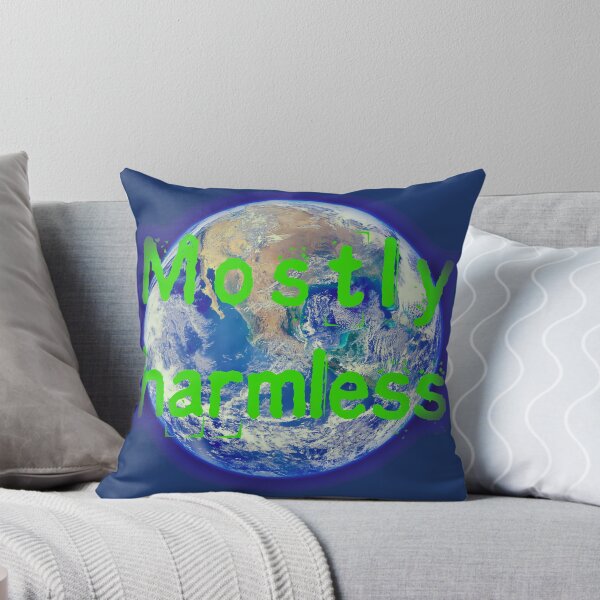Item preview, MOSTLY HARMLESS designed and sold by ArtWeaver.