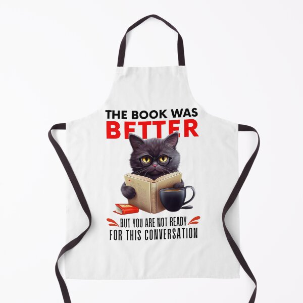 Item preview, The Book Was Better But You Are Not Ready For This Conversation - Funny Quote designed and sold by Heartee.