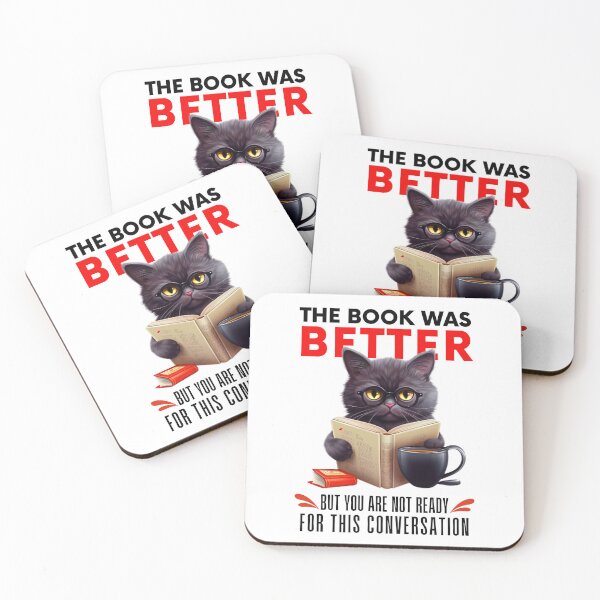 Item preview, The Book Was Better But You Are Not Ready For This Conversation - Funny Quote designed and sold by Heartee.