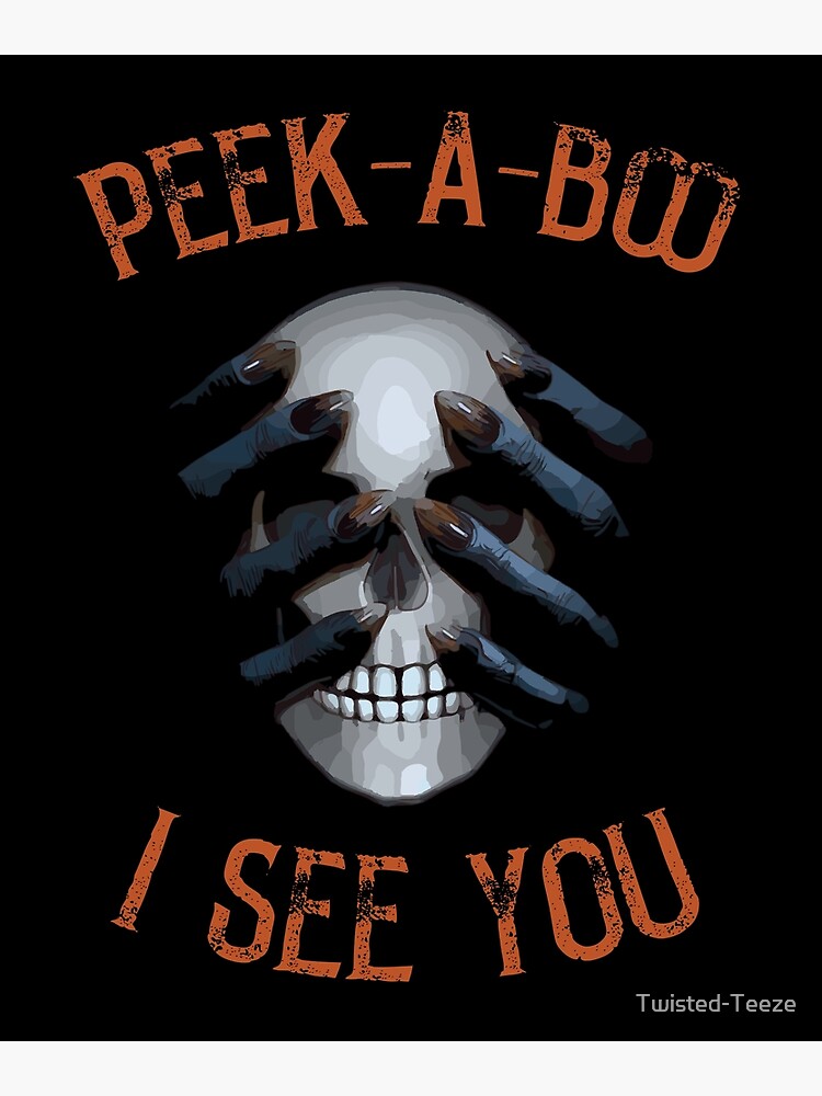 Peek-A-Boo I See You!