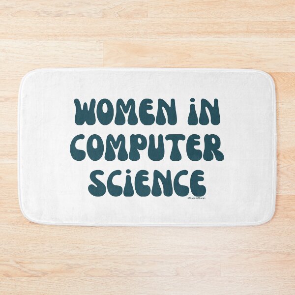 Item preview, Women in computer science, females in tech, v32, science, technology, engineering, and math |  @lilsboobthangs designed and sold by lilsboobthangs.