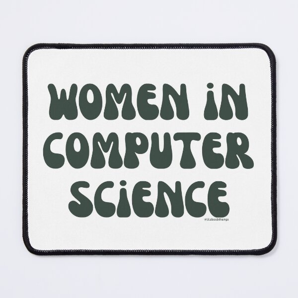 Item preview, Women in computer science, females in tech, v33, science, technology, engineering, and math |  @lilsboobthangs designed and sold by lilsboobthangs.
