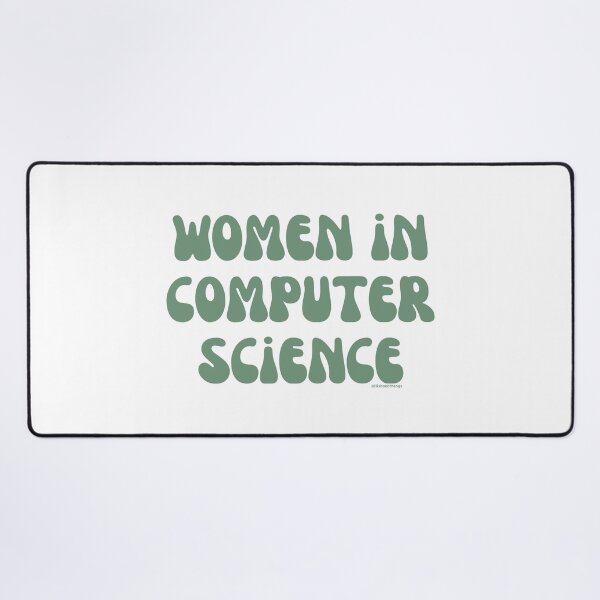 Item preview, Women in computer science, females in tech, v34, science, technology, engineering, and math |  @lilsboobthangs designed and sold by lilsboobthangs.