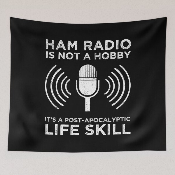 Item preview, Ham Radio Is Not A Hobby - It's A Post-Apocalyptic Life Skill designed and sold by Cat Lady Designs.