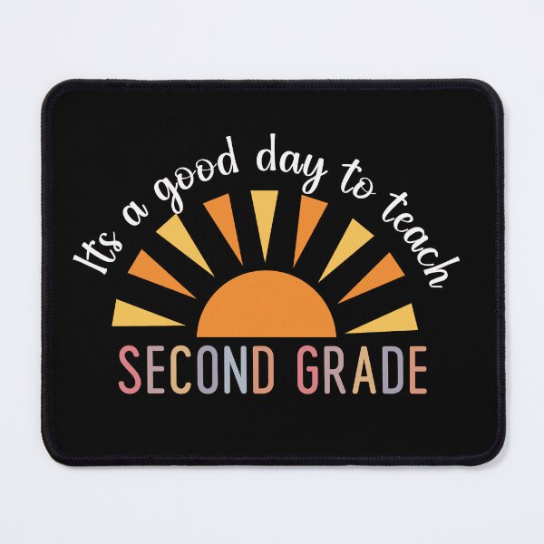 Item preview, It's A Good Day To Teach Second Grade designed and sold by onthemovedesign.