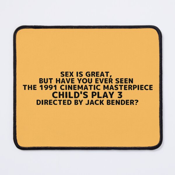Item preview, Child's Play 3 | Sex Is Great but Have You Ever Seen Horror Movie Director designed and sold by franklinfargo.