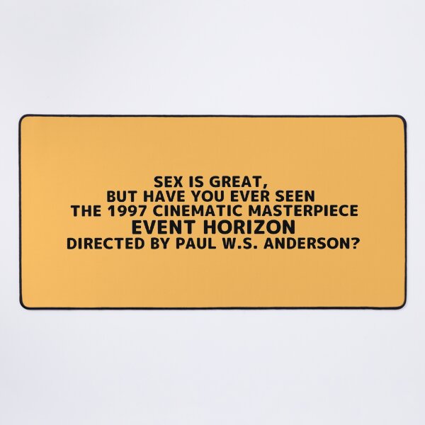 Item preview, Event Horizon | Sex Is Great but Have You Ever Seen Horror Movie Director designed and sold by franklinfargo.