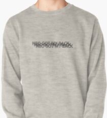 NEO GOT MY BACK Pullover