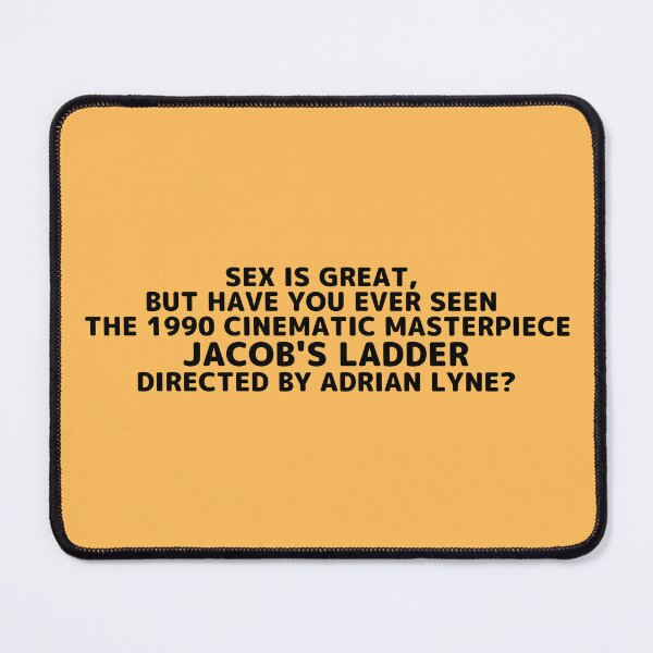 Item preview, Jacob's Ladder | Sex Is Great but Have You Ever Seen Horror Movie Director designed and sold by franklinfargo.