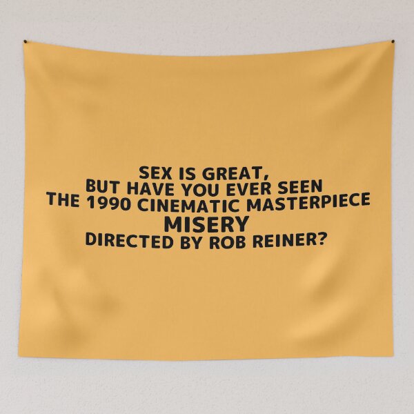 Item preview, Misery | Sex Is Great but Have You Ever Seen Horror Movie Director designed and sold by franklinfargo.