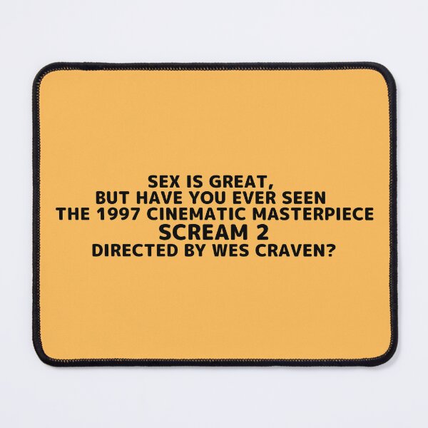 Item preview, Scream 2 | Sex Is Great but Have You Ever Seen Horror Movie Director designed and sold by franklinfargo.