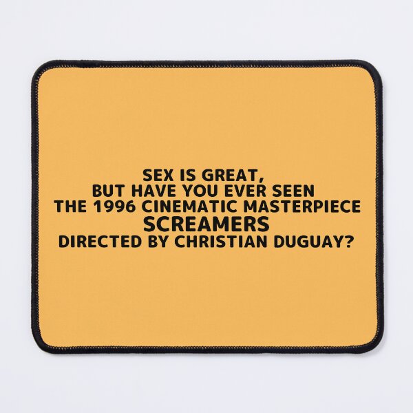 Item preview, Screamers | Sex Is Great but Have You Ever Seen Horror Movie Director designed and sold by franklinfargo.
