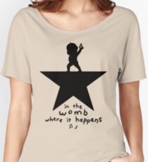 The Womb Where It Happens Women's Relaxed Fit T-Shirt