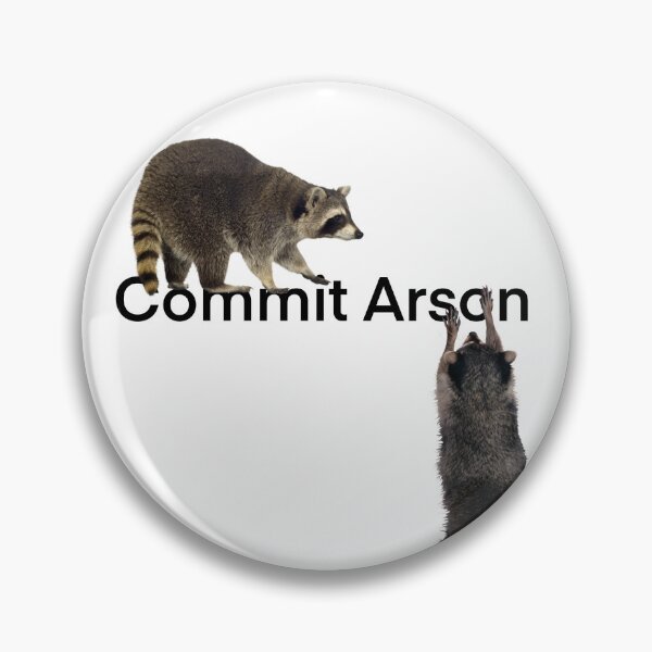 Item preview, Commit Arson designed and sold by riplock.