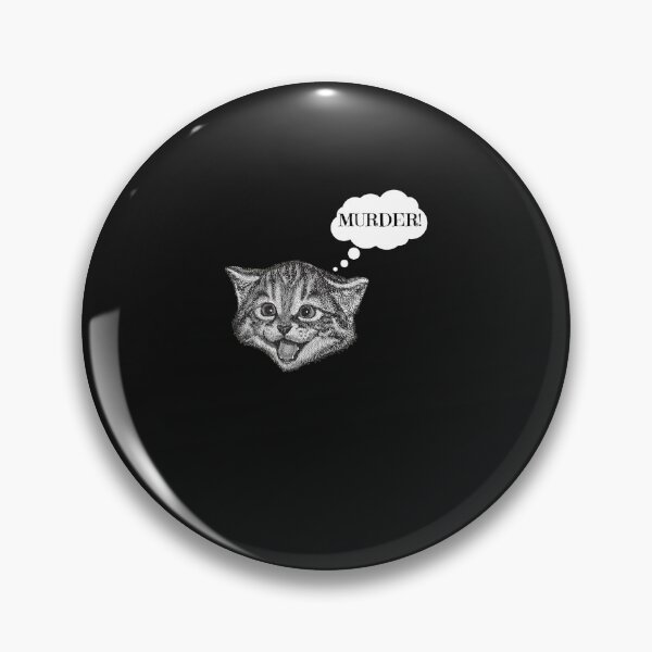 Item preview, Cute Kitty Cat Murder Funny   designed and sold by MarisolStanton.