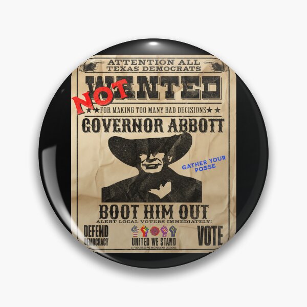 Item preview, PMD01009 Progressive Movement Designs Texas Governor Abbott Not Wanted parody poster design shows you support democracy and economic justice and want Governor Abbott booted out of office in Texas  designed and sold by ProgressiveLeft.