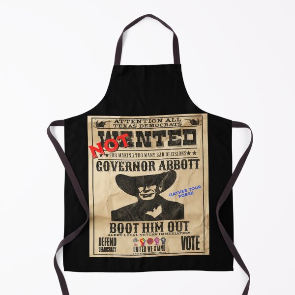 Item preview, PMD01009 Progressive Movement Designs Texas Governor Abbott Not Wanted parody poster design shows you support democracy and economic justice and want Governor Abbott booted out of office in Texas designed and sold by ProgressiveLeft.