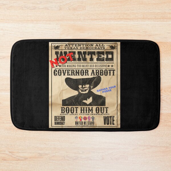 Item preview, PMD01009 Progressive Movement Designs Texas Governor Abbott Not Wanted parody poster design shows you support democracy and economic justice and want Governor Abbott booted out of office in Texas  designed and sold by ProgressiveLeft.