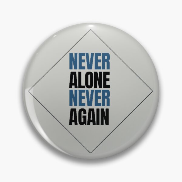 Item preview, Never Alone Never Again designed and sold by SoberTeeCo.