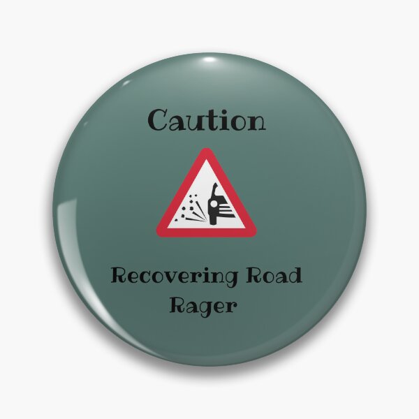 Item preview, Caution Recovering Road Rager  designed and sold by jamyjamz.