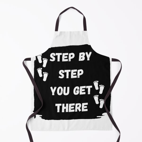 Item preview, Step By Step You Get There designed and sold by Art Intelligence.