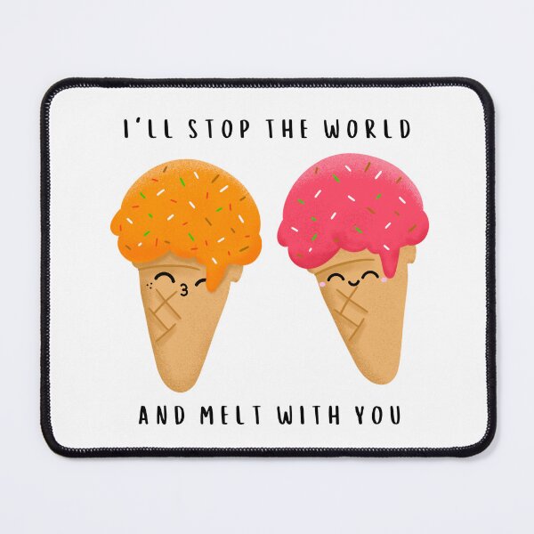 Item preview, Icecream! I'll stop the world and melt with you! designed and sold by BrainChaos.