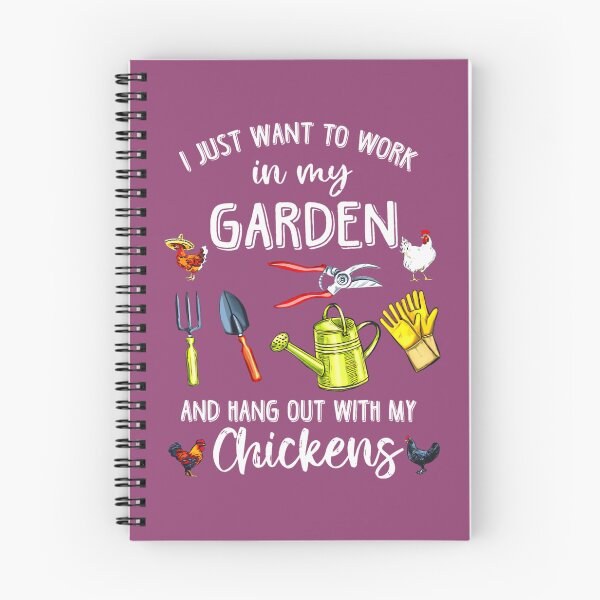 Item preview, I just want to work in my garden and hang out with my chickens   	 designed and sold by ouakdmds28.