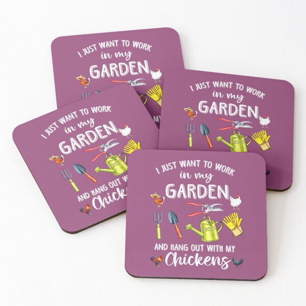 Item preview, I just want to work in my garden and hang out with my chickens   	 designed and sold by ouakdmds28.
