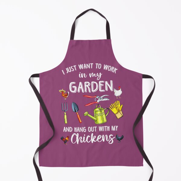 Item preview, I just want to work in my garden and hang out with my chickens designed and sold by ouakdmds28.